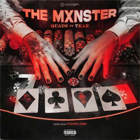 The Mxnster – Quads (Ft Tkar)